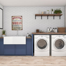 Load image into Gallery viewer, Laundry. Behind Every Woman. Tin Sign
