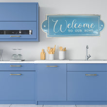 Load image into Gallery viewer, Welcome To Our Home. Enamel Coated Sign. 40cm.
