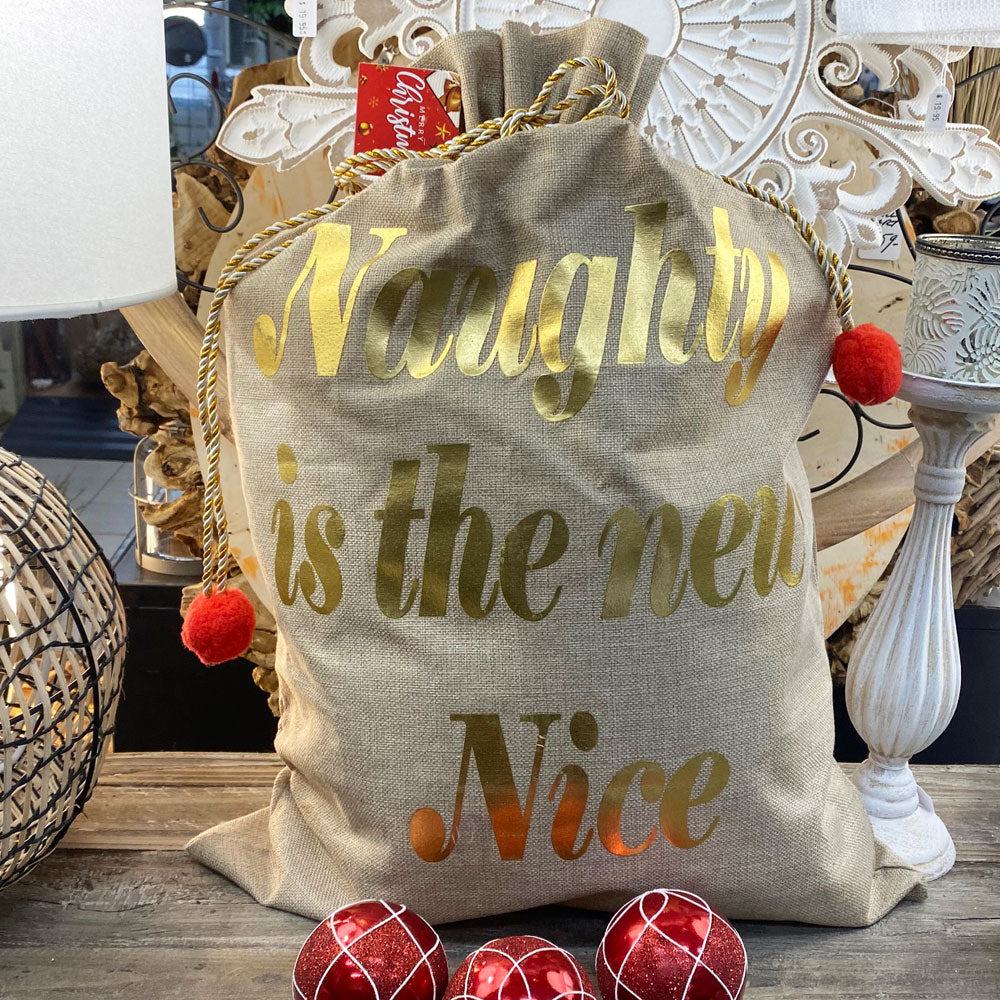 Naughty is the New Nice - Christmas Santa Sack.